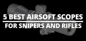 5 best airsoft scopes